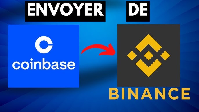 Comment transférer vos cryptos de Coinbase à Binance ?